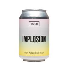To Øl |  Implosion